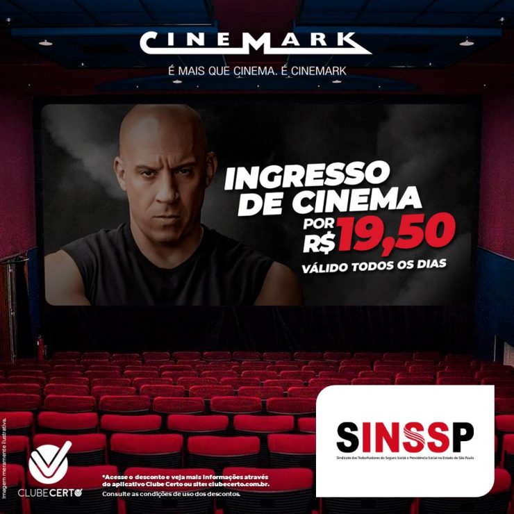 Clube de Vantagens SINSSP: hoje é dia de desconto e de cinema.